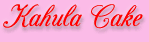 Kahula Cake